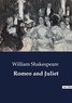 William Shakespeare - Romeo and Juliet.