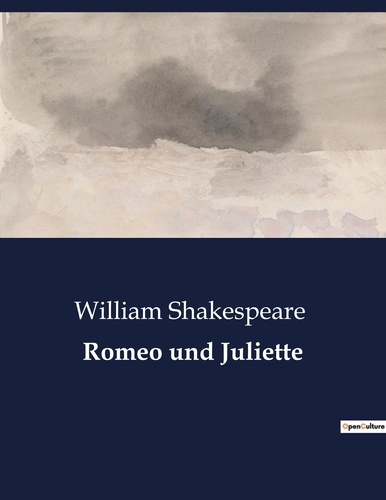 William Shakespeare - Romeo und Juliette.