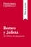 Guía de lectura  Romeo y Julieta de William Shakespeare (Guía de lectura). Resumen y análisis completo