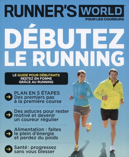 Guillaume Depasse - Runner's World N°11, Juin-Août 2019 : Debutez le running.