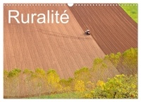 Patrice Thébault - CALVENDO Places  : Ruralité (Calendrier mural 2024 DIN A3 vertical), CALVENDO calendrier mensuel - Balade photographique à la campagne.