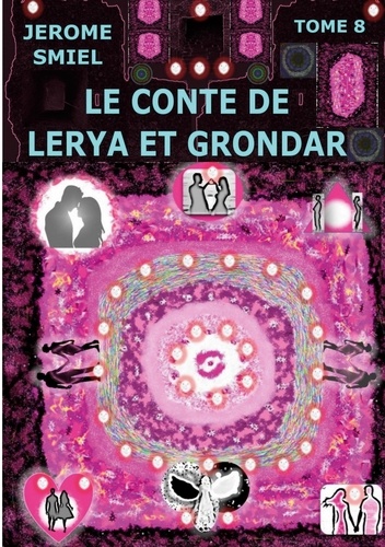 Saga Gandorr Tome 8 Le Conte de Lerya et Grondar