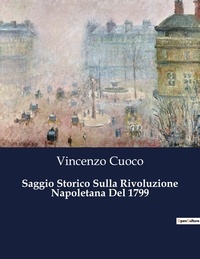 Vincenzo Cuoco - Classici della Letteratura Italiana  : Saggio Storico Sulla Rivoluzione Napoletana Del 1799 - 6305.