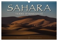 Warkentin karl H. - CALVENDO Nature  : Sahara - Terre d'immensité (Calendrier mural 2024 DIN A3 vertical), CALVENDO calendrier mensuel - La beauté sans fin, l'étendue et la sérénité du Sahara présentées en 12 tableaux à couper le souffle réalisés par le photographe professionnel, Karl H. Warkentin..