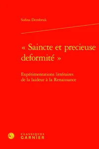 Saincte et precieuse deformité