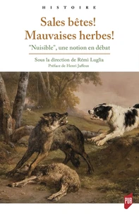 Sales bêtes ! Mauvaises herbes !