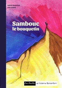 Valérie Bonenfant - Sambouc le bouquetin.