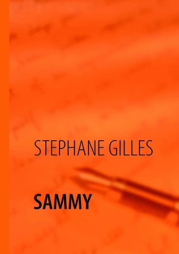 Stéphane Gilles - Sammy.