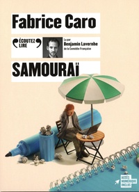 Fabrice Caro - Samouraï. 1 CD audio MP3