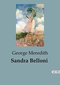 George Meredith - Sandra Belloni.