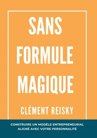 Sans formule magique