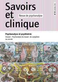 Franz Kaltenbeck - Savoirs et clinique N° 14, Octobre 2011 : Psychanalyse et psychiatrie.