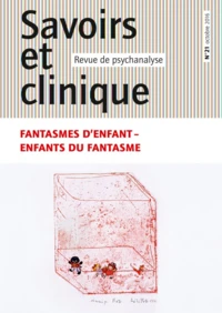 Fantasmes d'enfant, enfants du fantasme