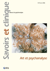 Franz Kaltenbeck et Diane Watteau - Savoirs et clinique N° 7, Octobre 2006 : Art et psychanalyse.
