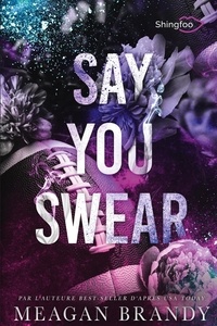 Meagan Brandy - Say You Swear.