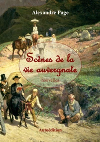 Scènes de la vie auvergnate