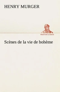 Scènes de la vie de bohème