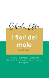 Scheda libro I fiori del male di Charles Baudelaire (analisi letteraria di riferimento e riassunto completo)