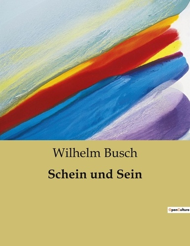 Wilhelm Busch - Schein und Sein.