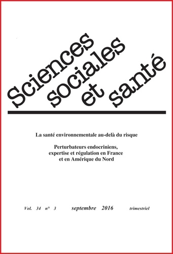 Marcel Calvez et Jean-Paul Gaudillière - Sciences Sociales et Santé Volume 34 N° 3, septembre 2016 : .