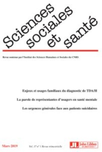 Hélène Bretin - Sciences Sociales et Santé Volume 37 N° 1, juillet 2019 : Enjeux et usages familiaux du diagnostic de TDA/H.