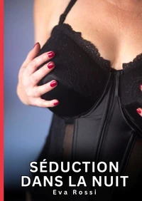 Séduction dans la nuit