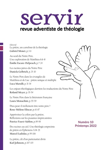 Gabriel Monet - Servir - Revue adventiste de théologie N° 10, printemps 2022 : .