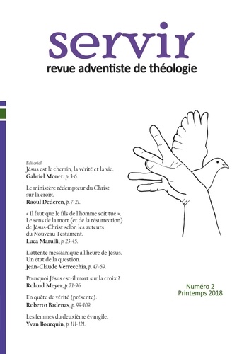 Gabriel Monet - Servir - Revue adventiste de théologie N° 2, printemps 2018 : .