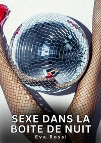 Sexe dans la boite de nuit
