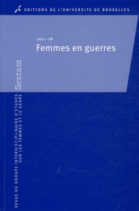 Eliane Gubin - Sextant N° 28/2011 : Femmes en guerre.
