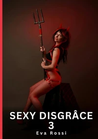 Sexy disgrâce #3