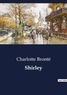 Charlotte Brontë - Shirley.