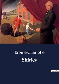 Brontë Charlotte - Shirley.