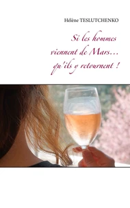 Si les hommes viennent de Mars... qu'ils y retournent !