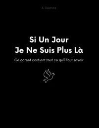 Si un jour je ne suis plus là
