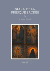 Siara et la fresque sacrée