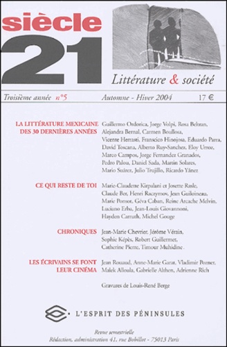 Guillermo Ordorica et Jorge Volpi - Siècle 21 N° 5 Automne-Hiver 2 : La littérature mexicaine des trente dernières années.
