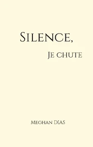 Silence je chute