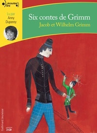 Jakob et Wilhelm Grimm - Six contes de Grimm. 2 CD audio
