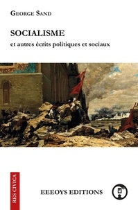 George Sand - RES CIVICA  : Socialisme - et autres écrits politiques et sociaux.