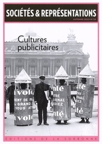 Anne-Sophie Aguilar et Eléonore Challine - Sociétés & Représentations N° 54, automne 2022 : Cultures publicitaires.