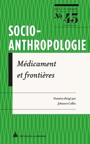 Socio-anthropologie N° 43, 1er semestre 2021 Médicament et frontières