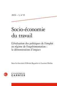 L'évaluation des politiques de l'emploi au régime de l'expérimentation : la démonstration d'impact