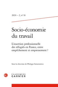 L'insertion professionnelle des réfugiés en France, entre empêchement et empressement