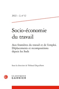  Classiques Garnier - Socio-économie du travail N° 2/2022 : Aux frontieres du travail.