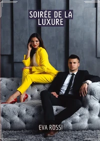 Soirée de la luxure