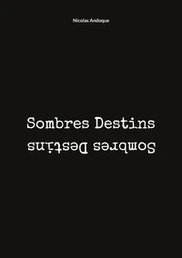 Sombres Destins