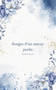 Songes d'un amour perdu