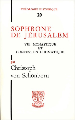 Christoph Schönborn - Sophrone de Jérusalem - Vie monastique et confession dogmatique.
