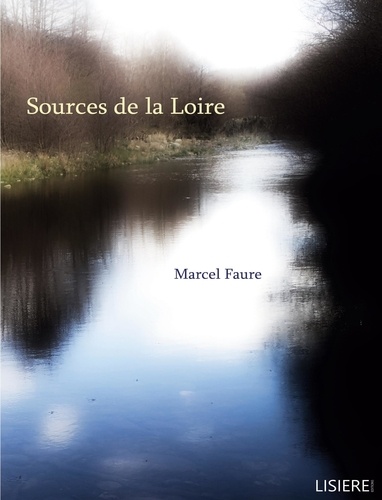 Marcel Faure - Sources de la Loire.